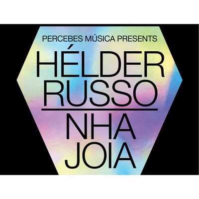 Helder Russo - Nha Joia (Vinyl 12'' - PT - Original)