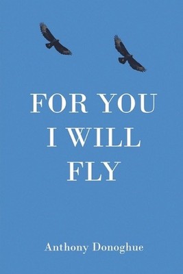 For You I Will Fly by Mibelis Ramos Paperback Book