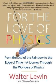 For the Love of Physics: From the End of the Rainbow to ... | Buch | Zustand gut