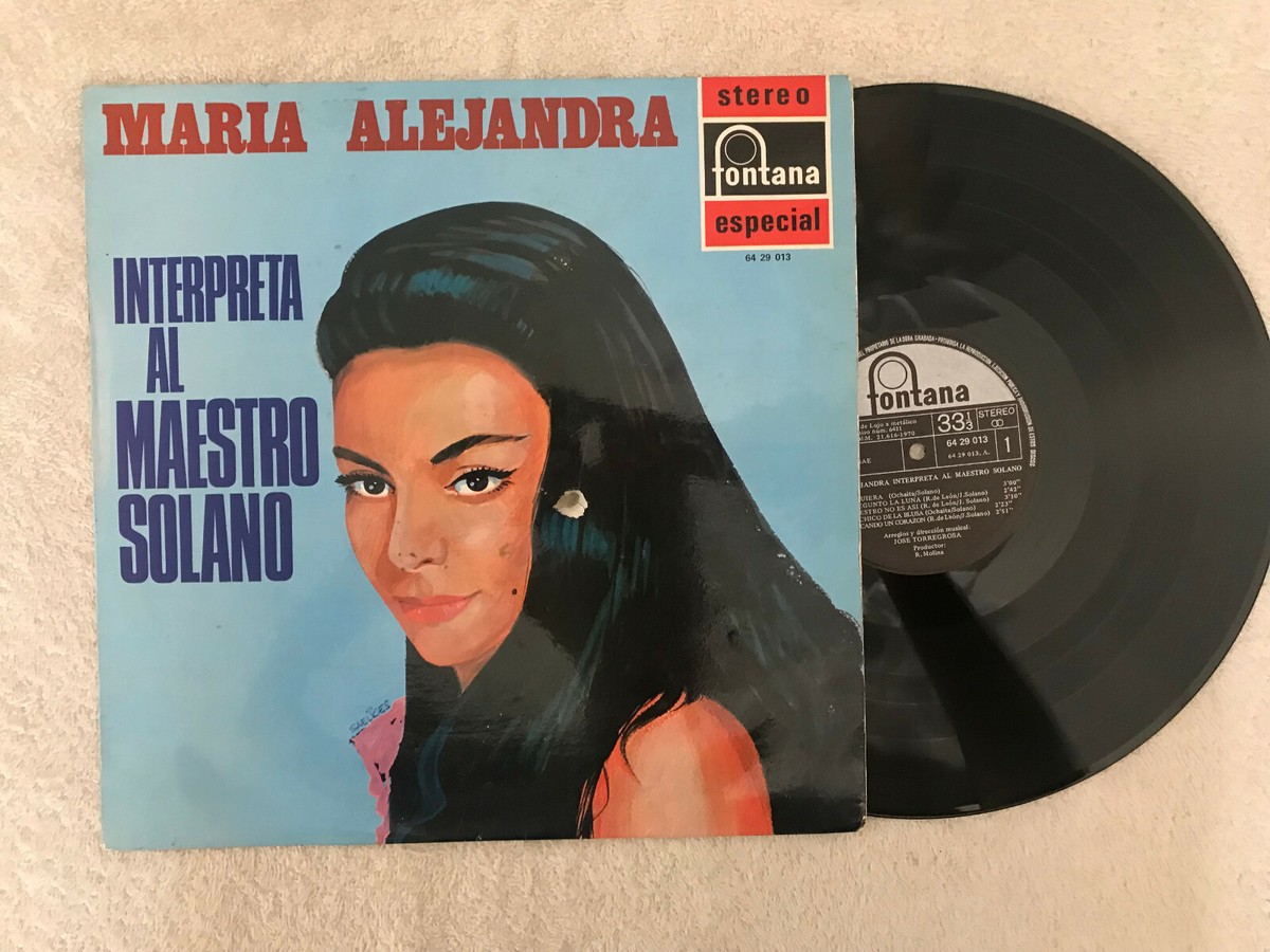 MARIA ALEJANDRA LP VINILO INTERPRETA AL MAESTRO SOLANO FONTANA | eBay