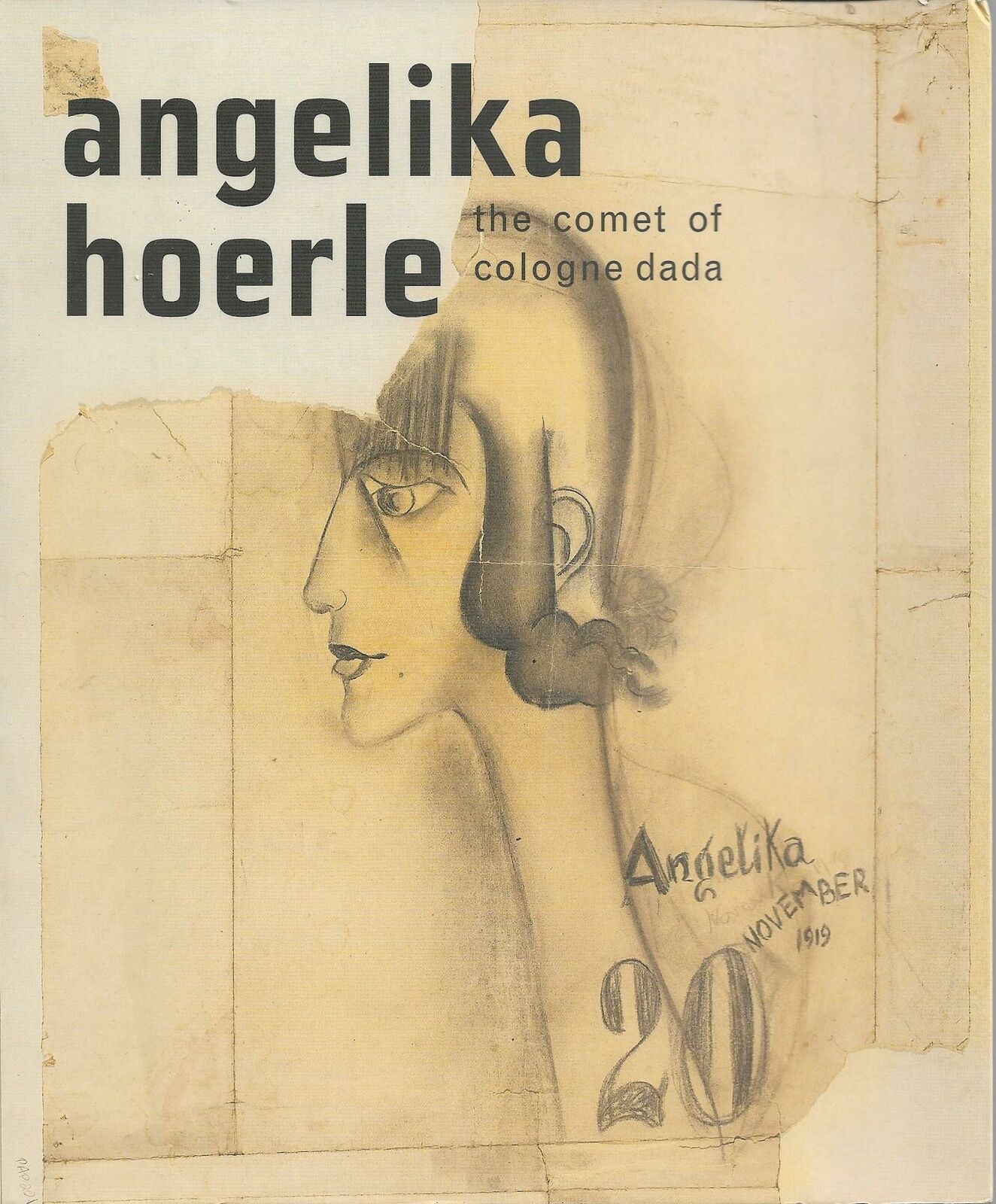 Angelika Hoerle: The Comet of Cologne Dada