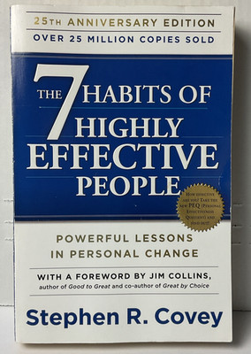 7 Habits of Highly Effective People : Powerful Lessons in Personal Change by...