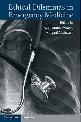 Ethical Dilemmas in Emergency Medicine Marco Schears Paperback 9781107438590