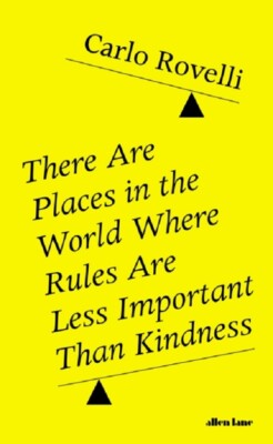 There Are Places in the World Where Rules Are Less Important Than Kindness (New)