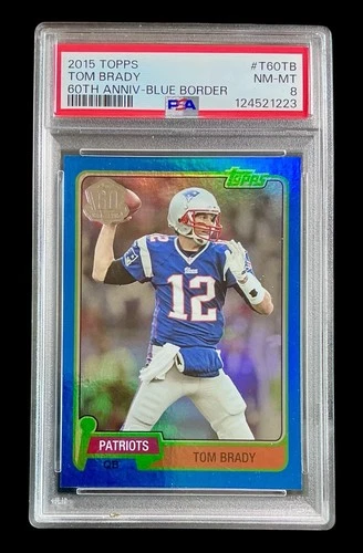 2015 topps #T60TB tom brady; walmart retail blue holo refractor PSA 8  GET NB4!