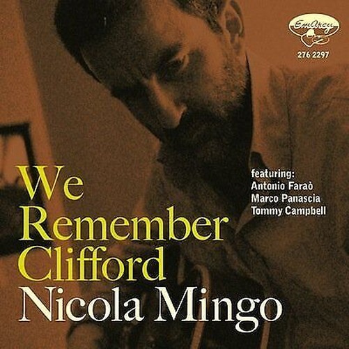 Mingo Nicola - We Remember Clifford