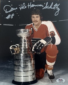Flyers Dave The Hammer Schultz Signed 8 X 10 Photo Inscribed The Hammer PSA