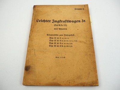 Service regulation D660/2 Sd.Kfz 11 HKL 6 half track vehicle spare parts list 1943