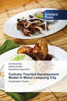 Derinta Entas (U. A.) | Culinary Tourism Development Model In Metro Lampung City