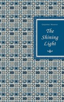 Galymkair Mutanov | The Shining Light | Buch | Englisch (2017) | Gebunden