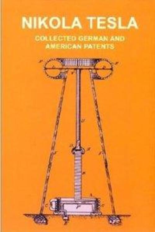 Collected German And American Patents Nikola Tesla Buch Deutsch 2000