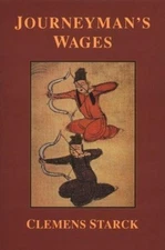 Journeyman's Wages : Poems Paperback Clemens Starck