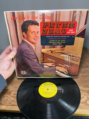 Our Love Is here To Stay Peter Nero & His Trio Spin-O-Rama