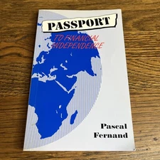 Passport to Financial Independence by Pascal Fernand 1993