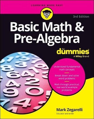 Basic Math & Pre-Algebra For Dummies by Mark Zegarelli Paperback Book