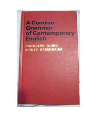 A Concise Grammar of Contemporary English, Quirk, Randolph