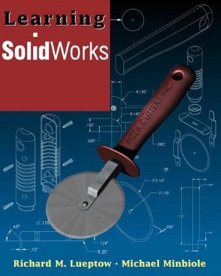 Learning Solidworks 2000 Paperback Michael, Lueptow, Richard M. M