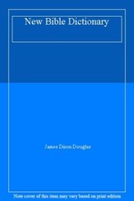 New Bible Dictionary-James Dixon Douglas