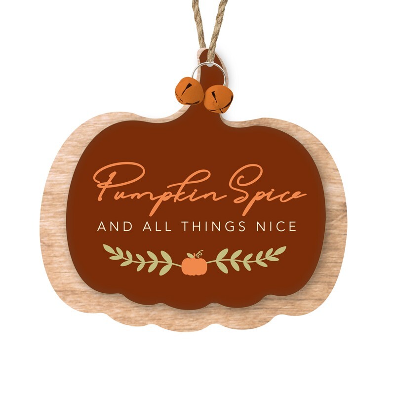 Heaven Sends Pumpkin Spice And All Things Nice Wooden Rustic Hanging Decoration