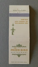 Matchbook cover - The Proud Bird Restaurant - Los Angeles, California