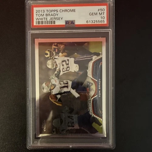 Topps 2013 Chrome Tom Brady #50 New England Patriots PSA 10 Base Set Football