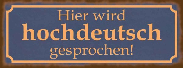 Holzschild 10X27 Cm Hier Wird Hochdeutsch Gesprochen Spruch Zitat Deko Geschenk-image