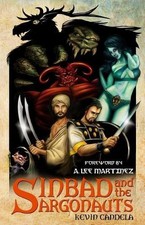 A Lee Martinez Kendall R Hart Kevin Candela Sinbad and the Argonauts (Paperback)