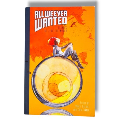 All We Ever Wanted TPB SciFi Comic Book 2018