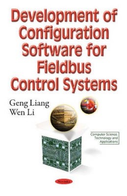 Entwicklung von Konfigurationssoftware für Feldbussteuerungssysteme von Li, Wen