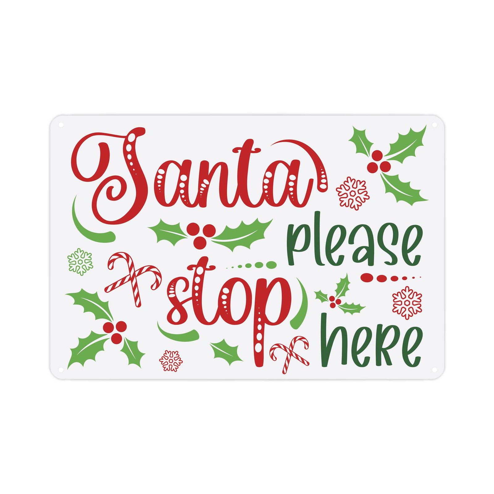 Santa Stop Here Sign - Holly Leaves Xmas Wall Decoration Gift