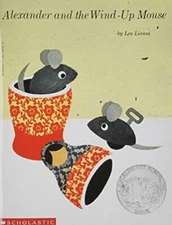 Alexander and the Wind-Up Mouse - Paperback By Lionni, Leo - GOOD