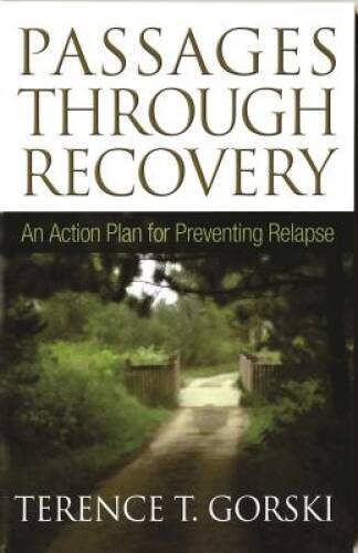 Passages Through Recovery: An Action Plan for Preventing Relapse - GOOD