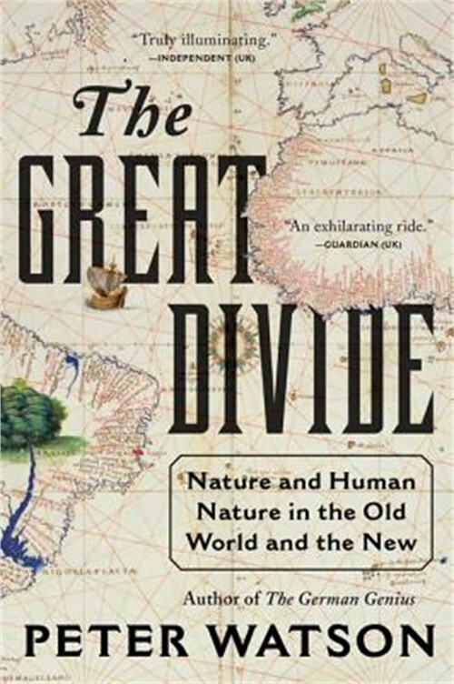 The Great Divide: Nature and Human Nature in the Old World and the New (Paperbac