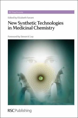 Drug Discovery Ser.: New Synthetic Technologies in Medicinal Chemistry by ...