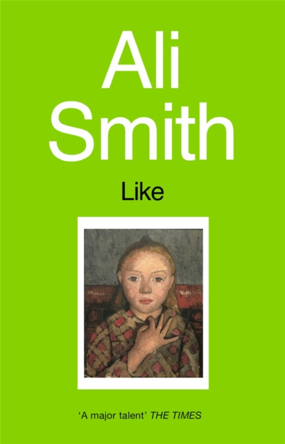 Like by Ali Smith (Paperback Book)
