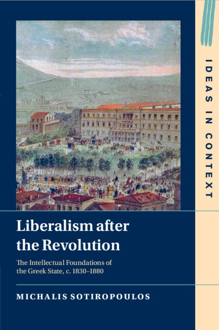 Liberalism after the Revolution Sotiropoulos Paperback 9781009254687
