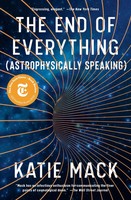 The End Of Everything | (Astrophysically Speaking) | Katie Mack | Taschenbuch