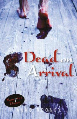 Dead on Arrival (Vampire Dawn) by Rooney  New 9781841673011 Fast Free Shipping..