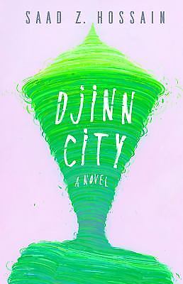 Djinn City by Saad Z. Hossain (2017, Trade Paperback)