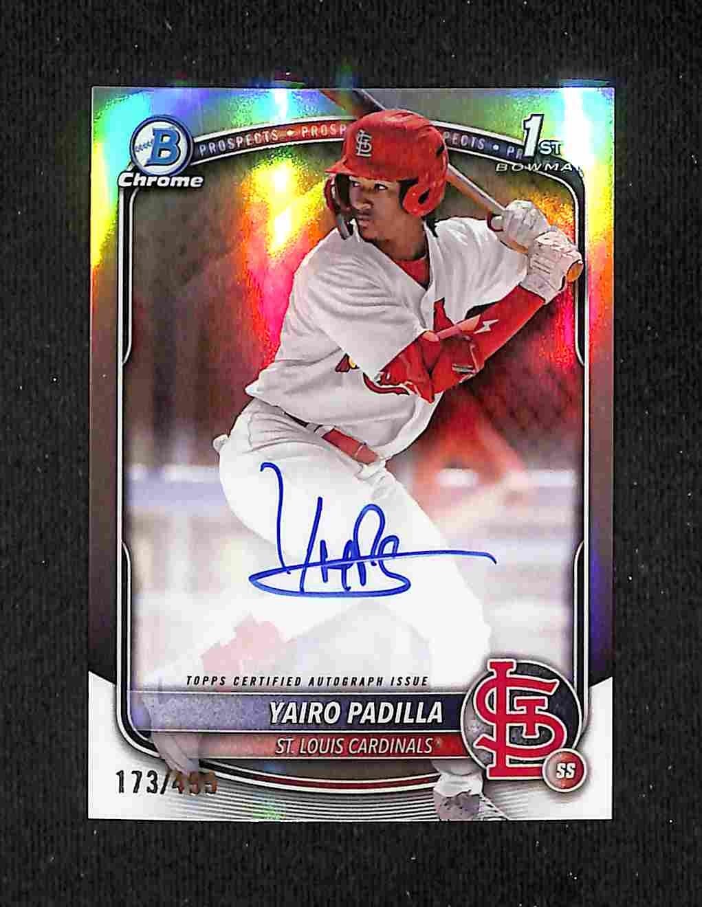 2025 Bowman Chrome Yairo Padilla 1st Auto /499 Chrome Refractor #CPA-YP Cardinal