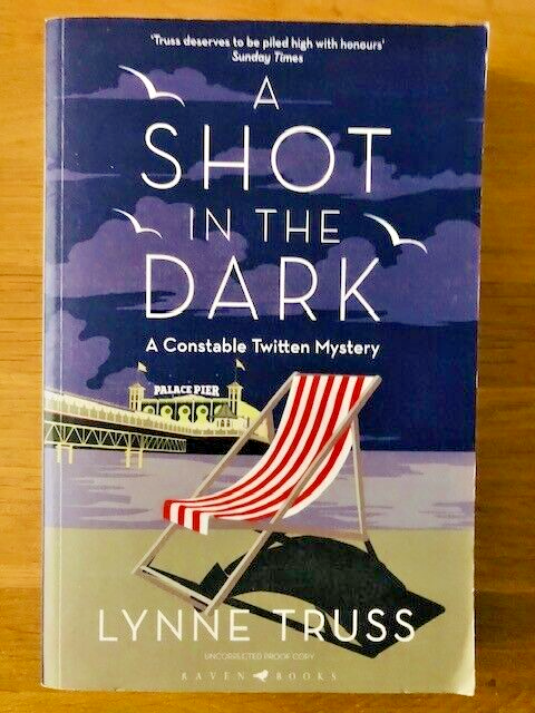 A SHOT IN THE DARK by LYNNE TRUSS - P/B -  *PROOF*