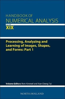 Processing, Analyzing and Learning of Images, Shapes, and For... - 9780444642059