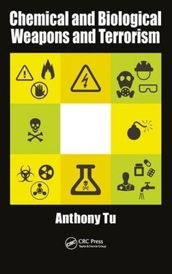 Chemical and Biological Weapons and Terrorism - 9781138033382