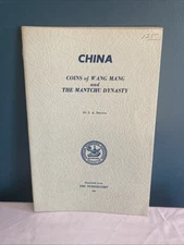 1963 Numismatist China Coins of Wang Mang Mantchu Dynasty Book JA Brudin