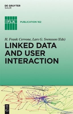 Linked Data and User Interaction - 9783110316926