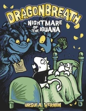 Dragonbreath #8: Nightmare of the Iguana - hardcover Vernon, Ursula