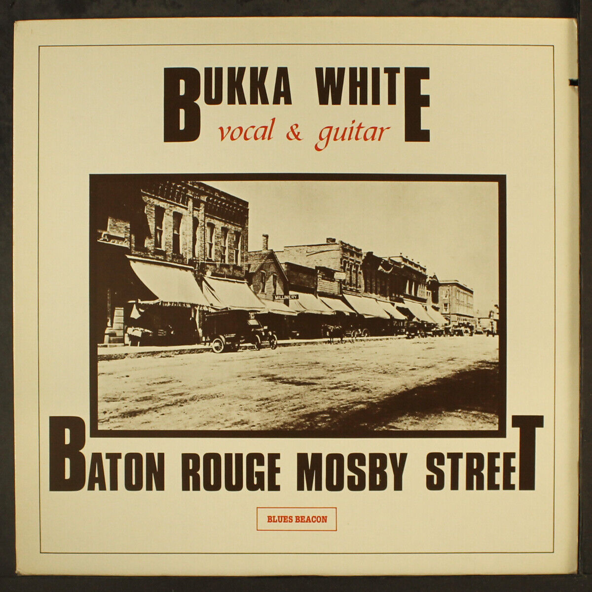 独LP Bukka White Baton Rouge Mosby Street 1932119 BLUES BEACON /00260 BUKKA WHITE: baton rouge mosby street BLUES BEACON 12