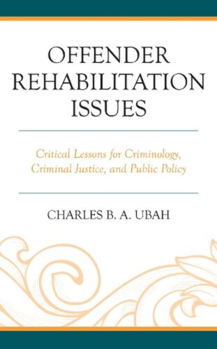 Täterrehabilitationsprobleme: Kritische Lektionen für Kriminologie, Strafjustiz - Bild 1 von 1