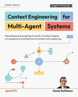 Denis Rothman Context Engineering for Multi-Agent Systems (Taschenbuch)
