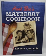 Aunt Bee's Mayberry Cookbook: Recipes and Memories from America’s Friendliest ..